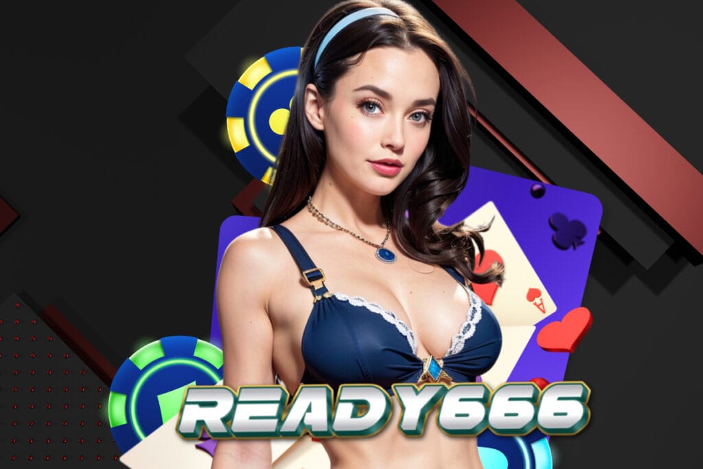 ready666 แจกเครดิตฟรี